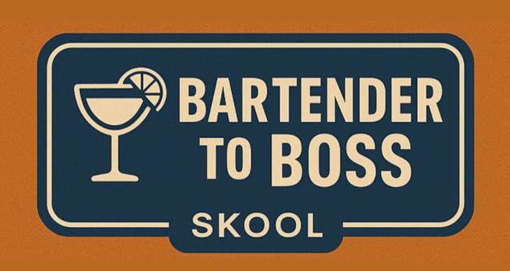 Bartender to Boss