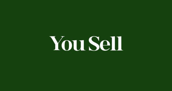 YOU SELL