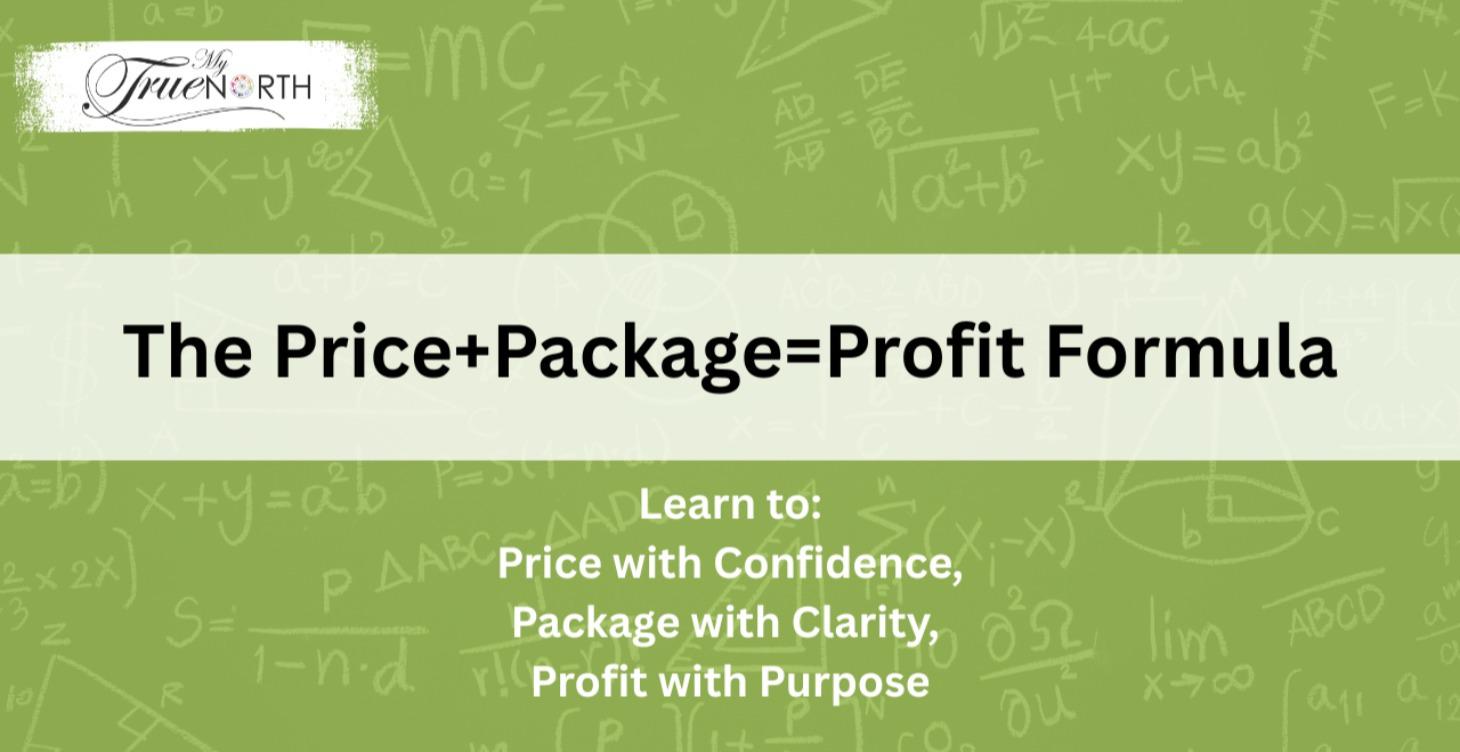 Price+Package+Profit Formula