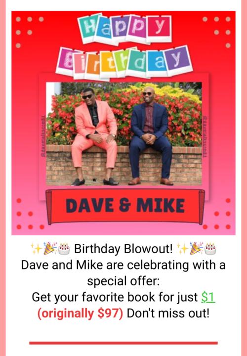 Happy Birthday DAVE & MIKE 🎂