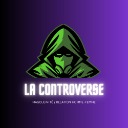 La Controverse