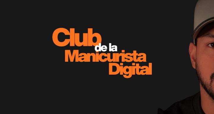 Club de la Manicurista Digital