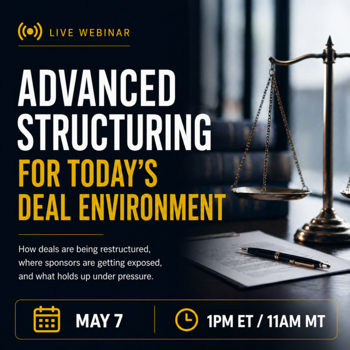 🚨 LIVE: Advanced Structuring for Today’s Deal Environment