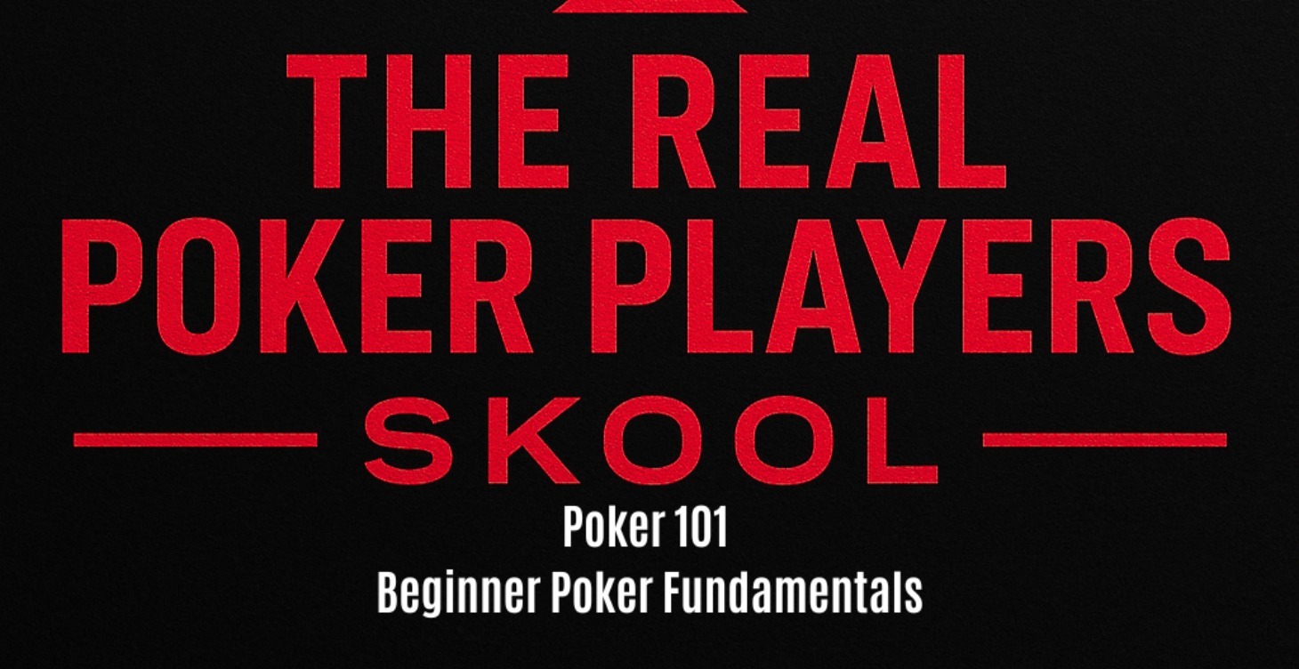 Poker 101: Winning Poker Fundamentals