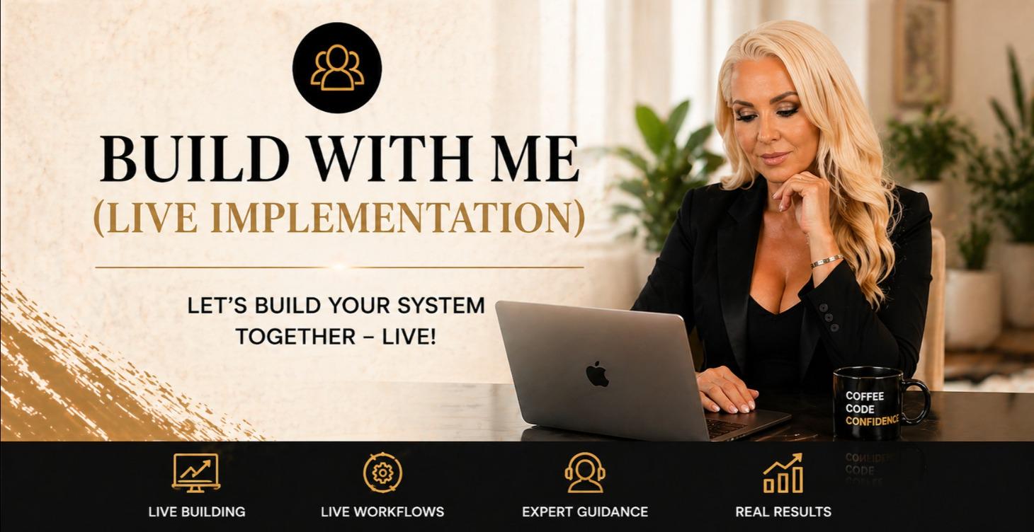 BUILD WITH ME (LIVE IMPLEMENTATION)