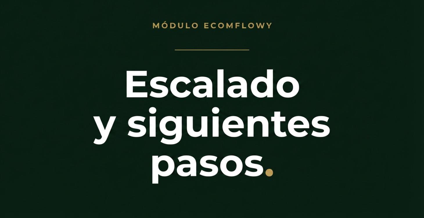 Escalado y Siguientes Pasos