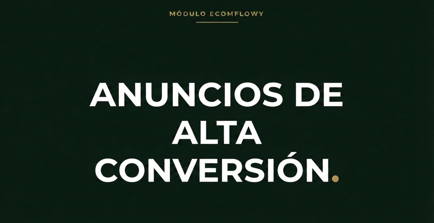 Anuncios de Alta Conversión (Creativos)