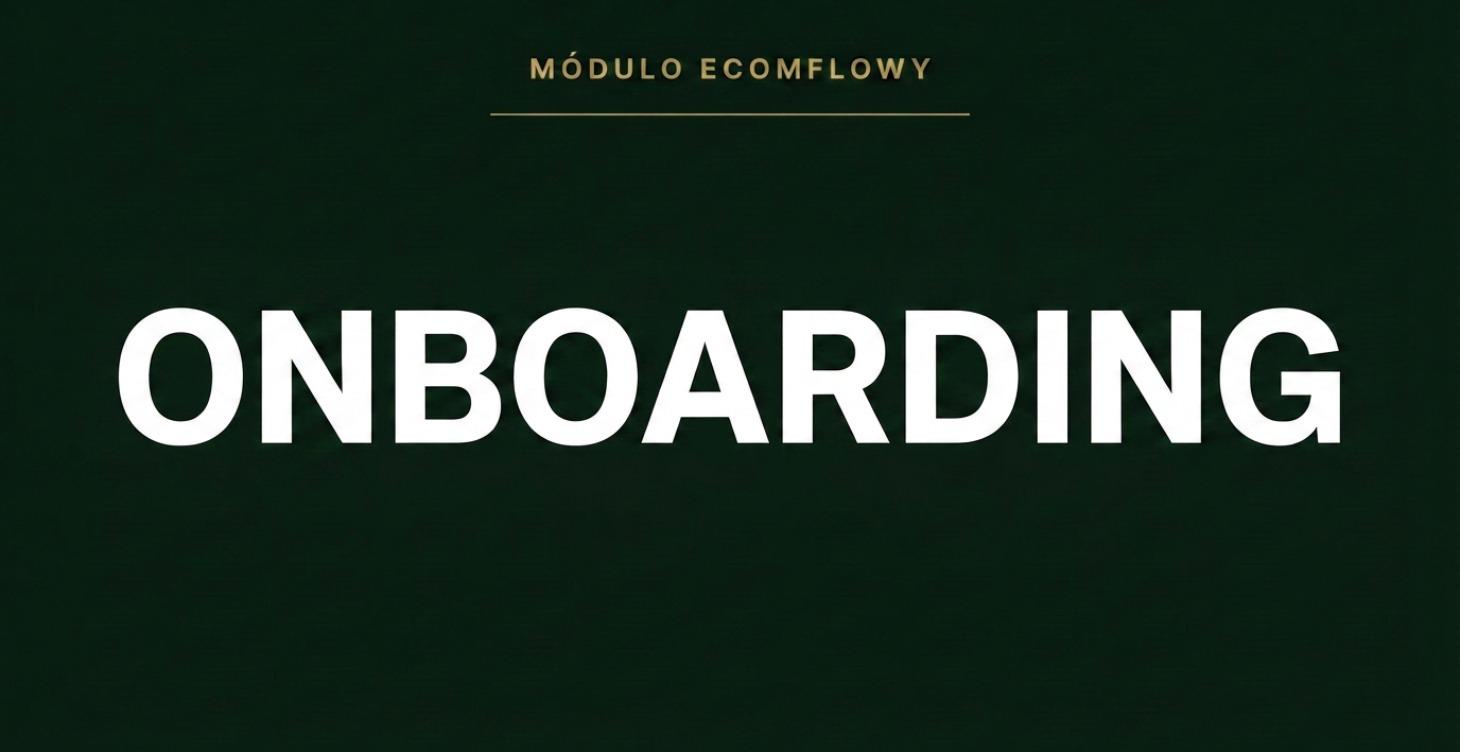 Onboarding - Ecom Foundations