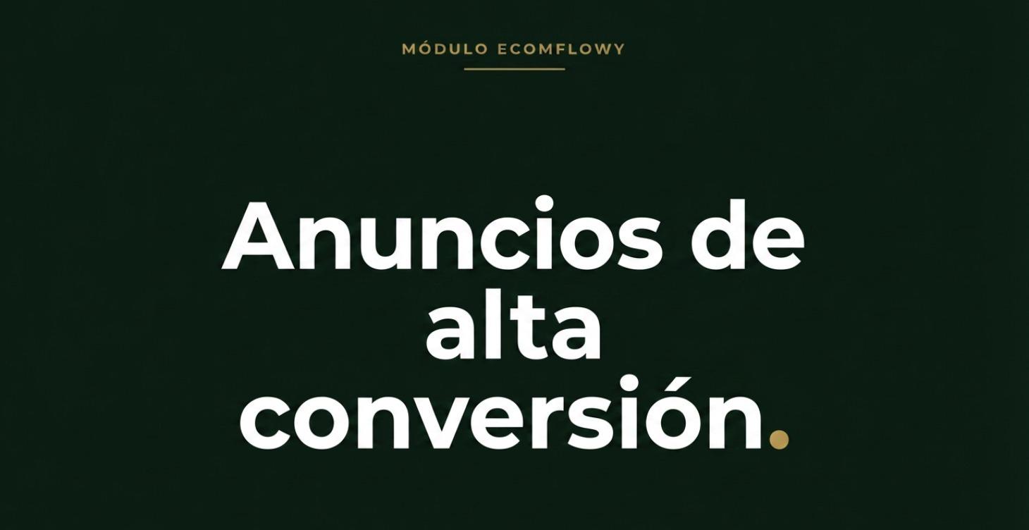 Anuncios de Alta Conversión (Creativos)