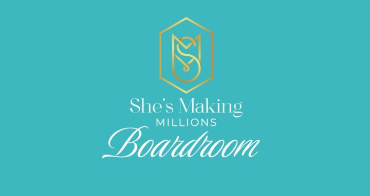 Shes Making Millions Boardroom