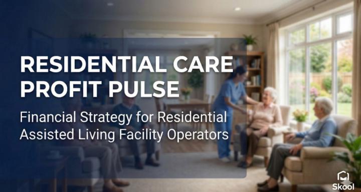 Residential Care Profit Pulse