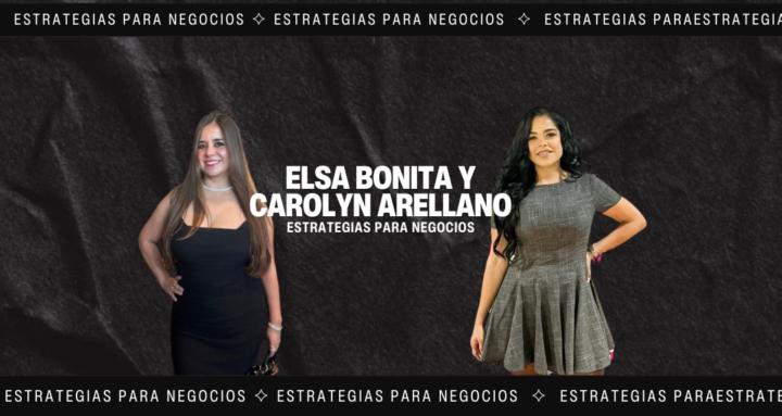 ELSA BONITA Y CAROLYN ARELLANO