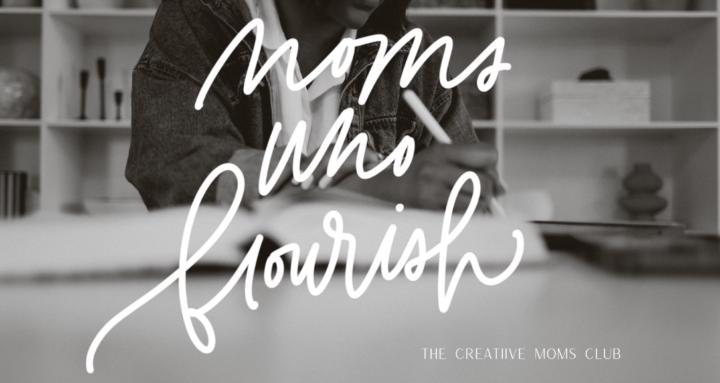 Moms Who Flourish 