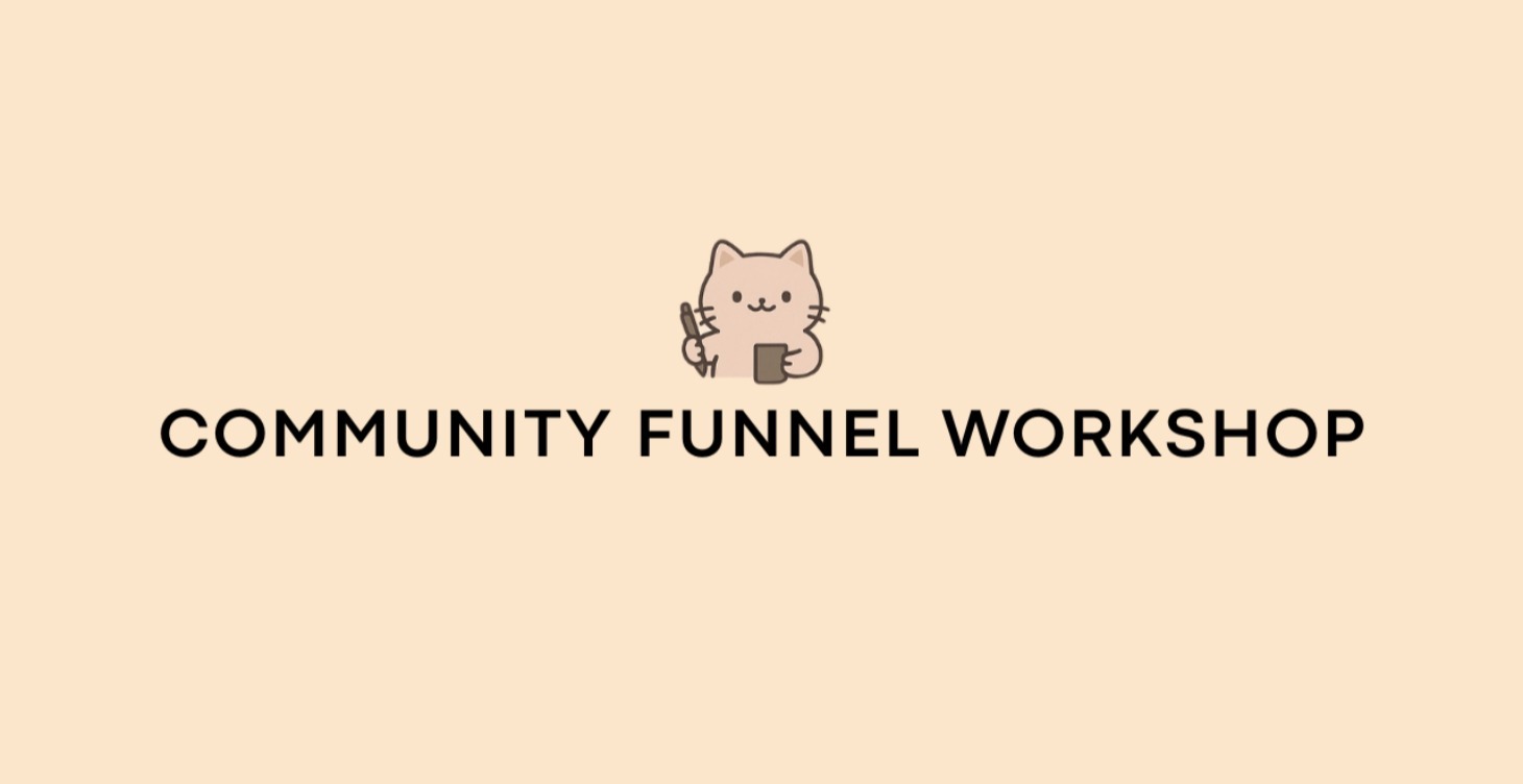 Community Funnel Workshop