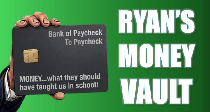 Ryan's Money Vault