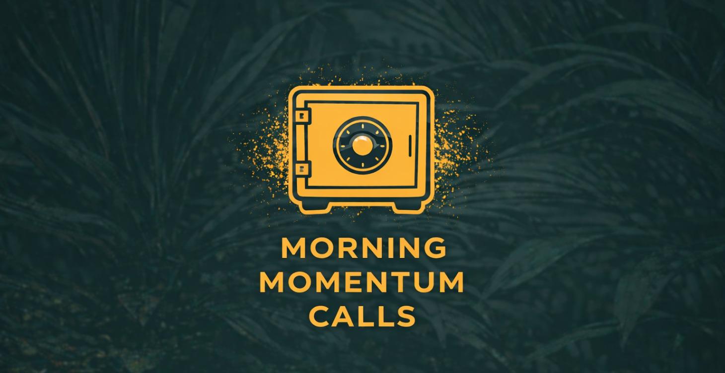 Morning Momentum Calls