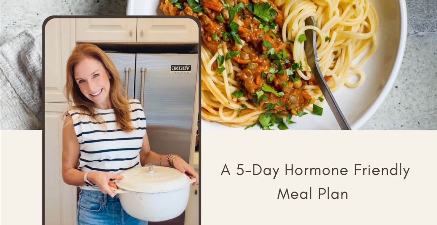 5-Day Hormone Friendly Meal Plan