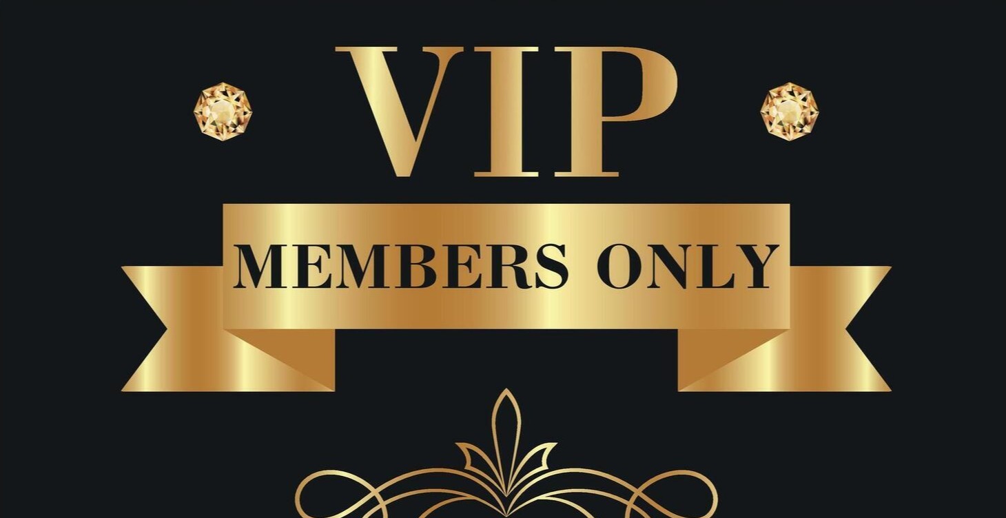 VIPS ONLY