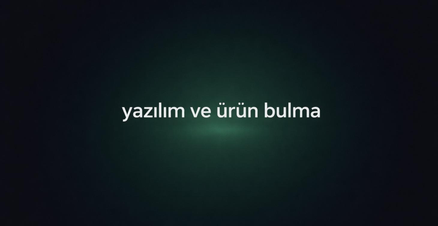 Yazılım Kullanmaya Ve Ürün Bulmaya Başla