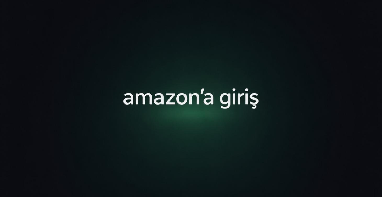 Amazon'a İlk Adım