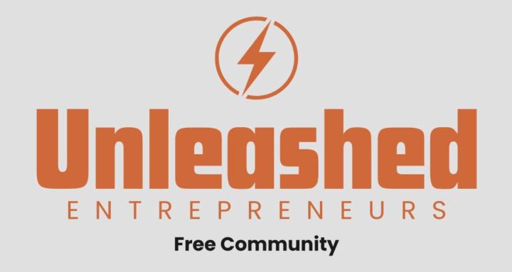 Unleashed Entrepreneurs (Free)