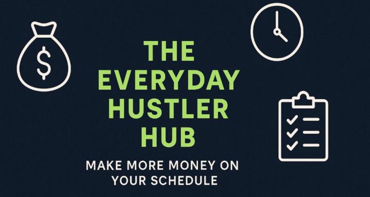 THE EVERYDAY HUSTLER HUB
