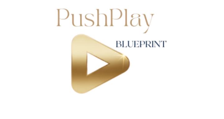 Press Play Blueprint 
