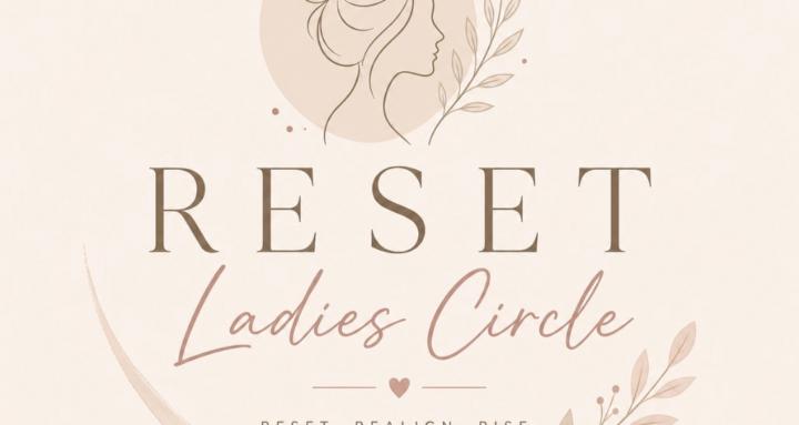 RESET Ladies Circle