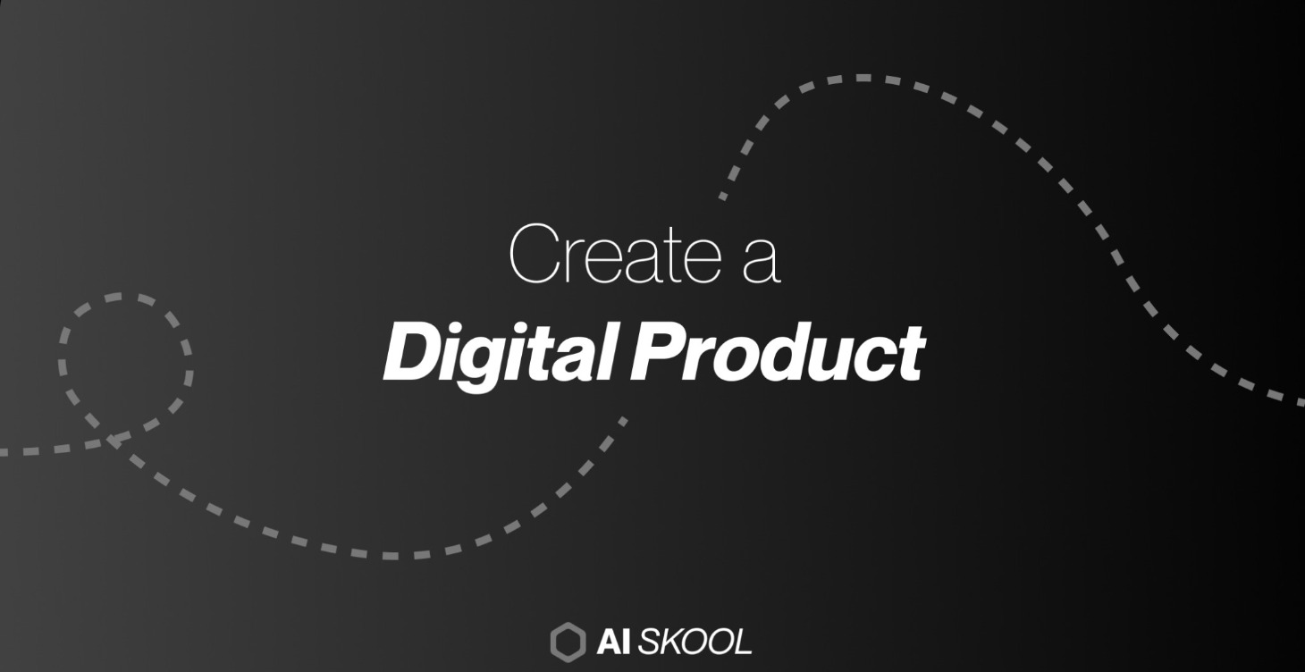 CREATE A DIGITAL PRODUCT 🤖