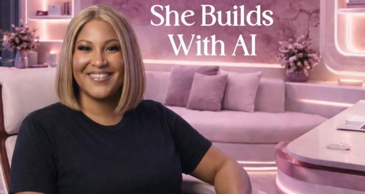 She Builds With AI