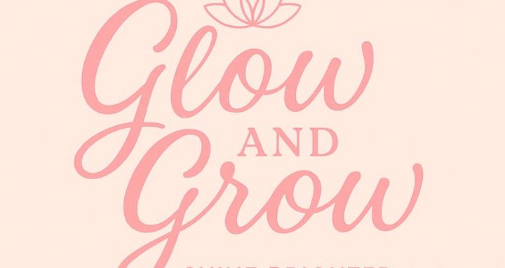 Glow and Grow Group 