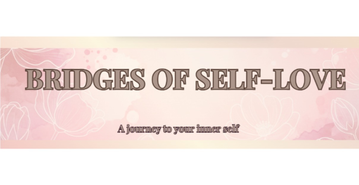ridges of Self-Love – 3 Insights to Radiance.