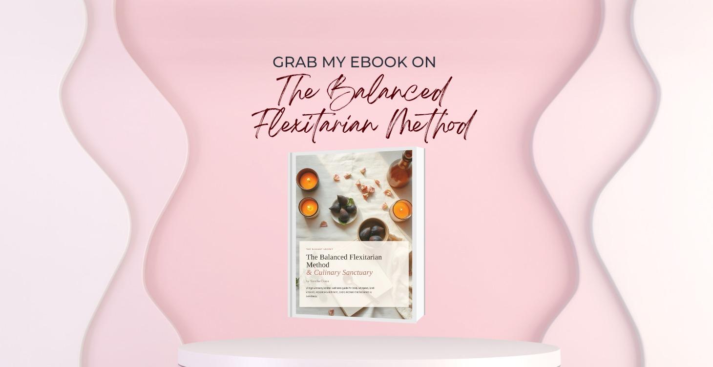 The Balanced Flexitarian Method