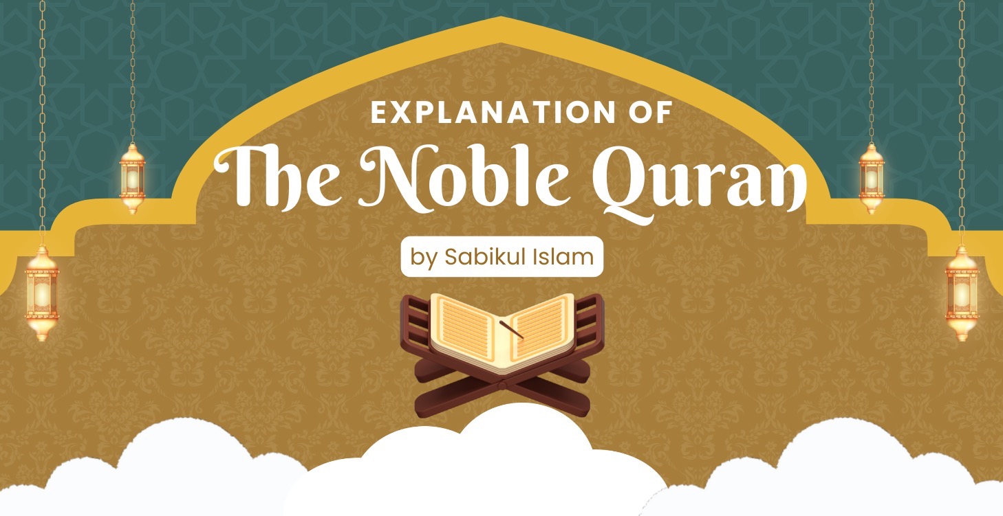 Explanation of the Noble Quran
