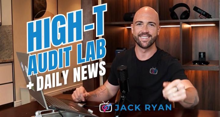 High-T Audit Lab + Daily News