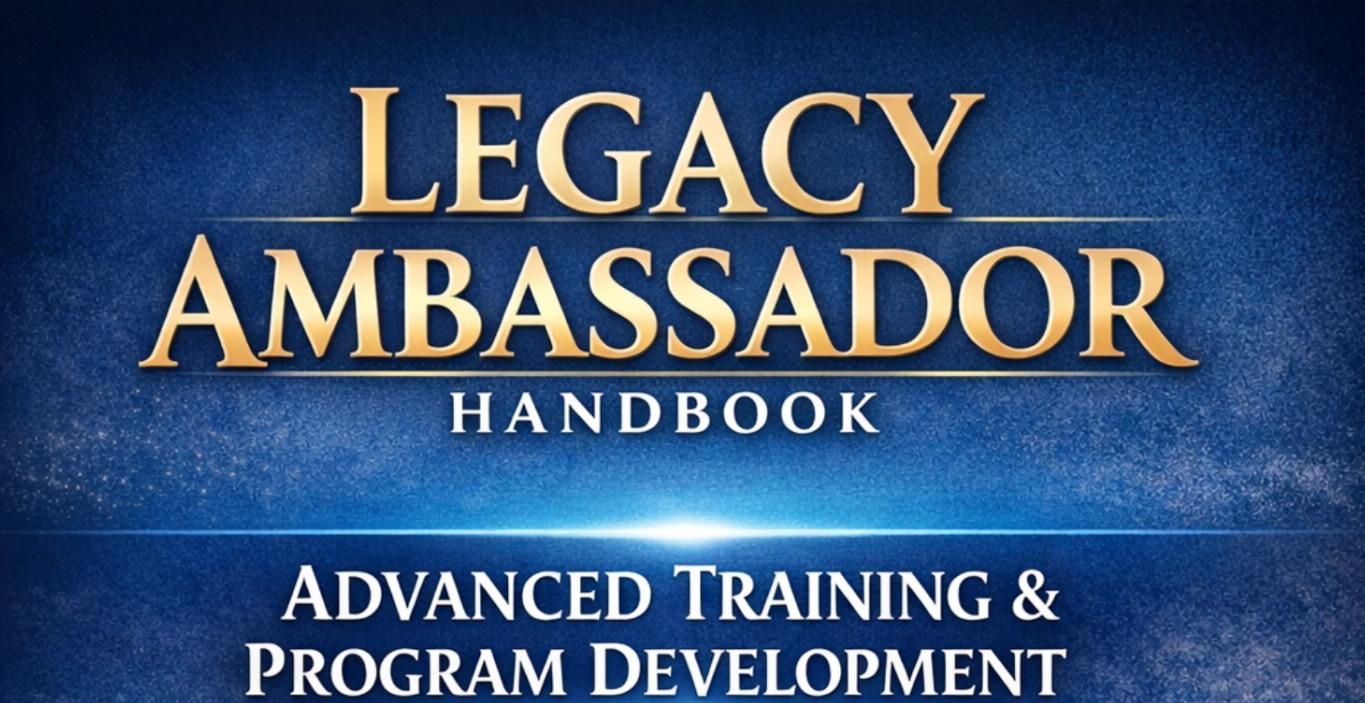 Legacy Ambassador Training Handbook