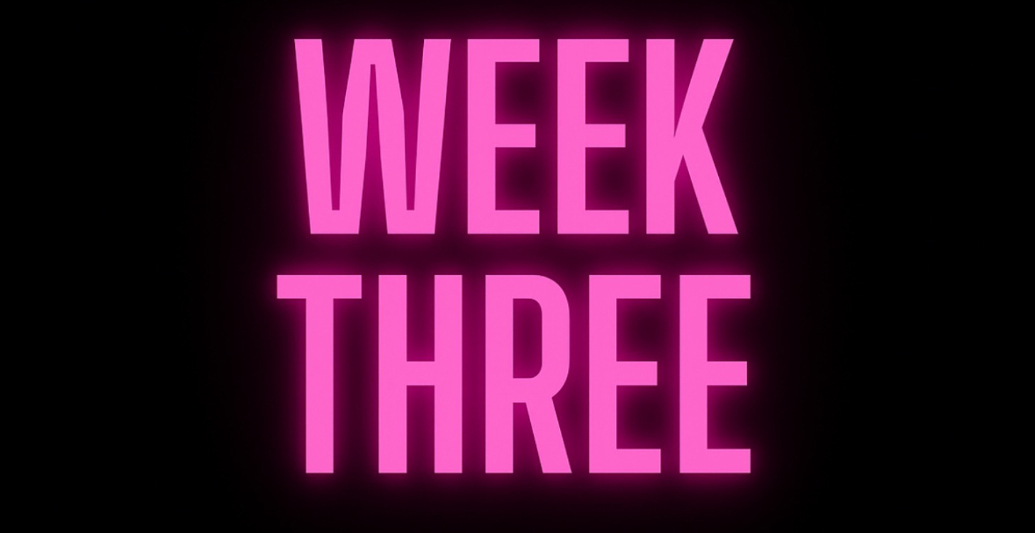 Week Three