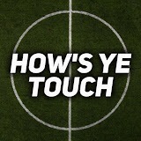 Hows Ye Touch