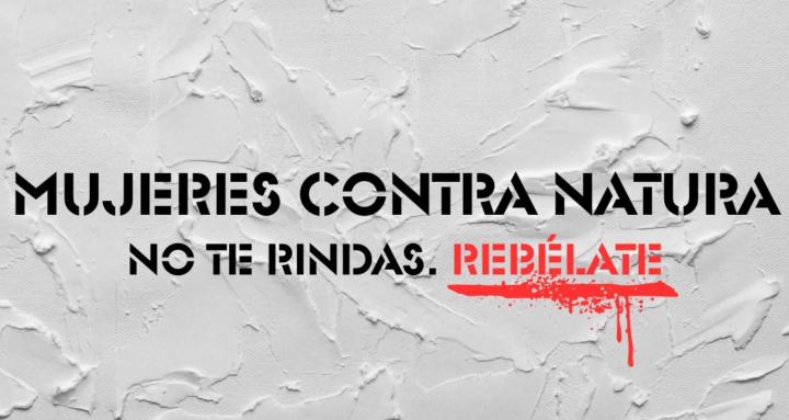 Mujeres Contra Natura
