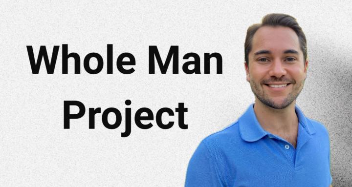 Whole Man Project (Free)