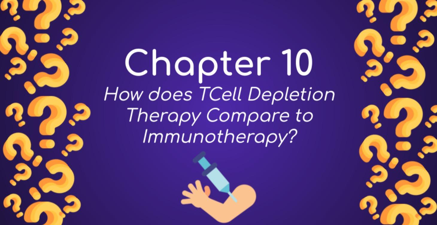 TCell Depletion Therapy vs. Immuntherapy