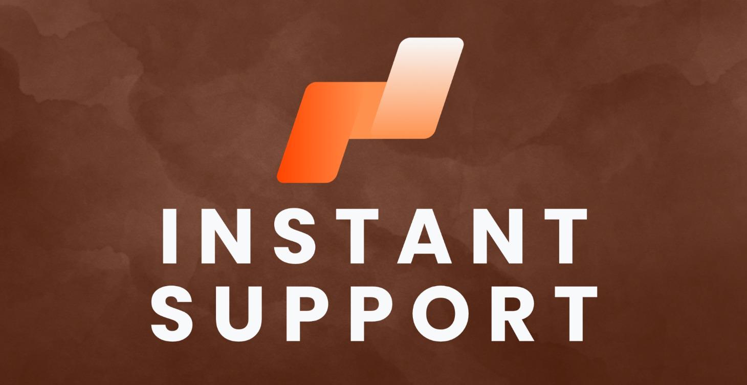 INSTANT SUPPORT