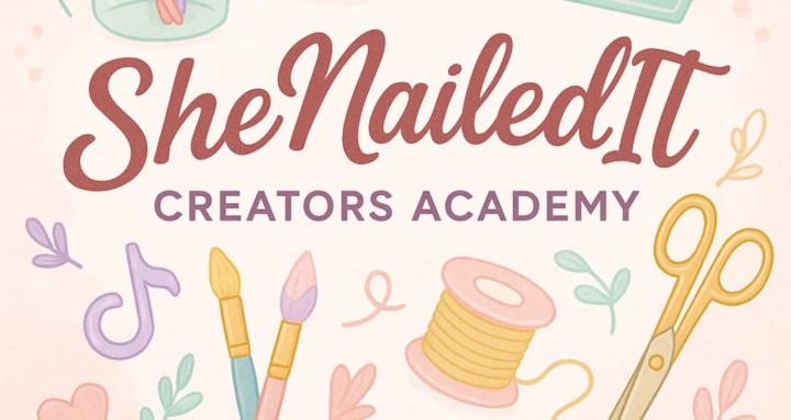 SheNailedIt Creators Academy