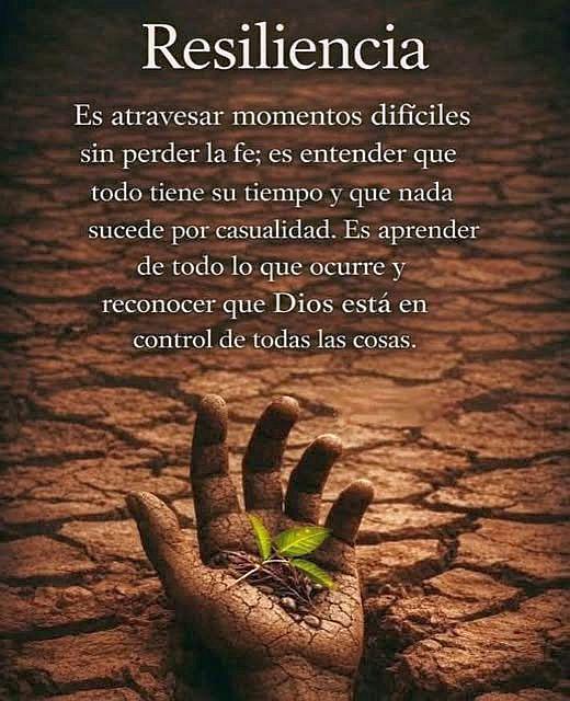 A Veces Lo Único Que Te Salvará Es Ser RESILENTE !!