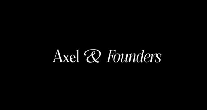 Axel & Founders
