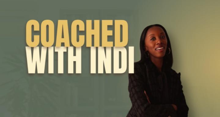 Coached With Indi