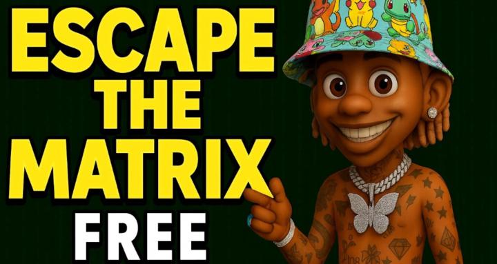 Escape the Matrix