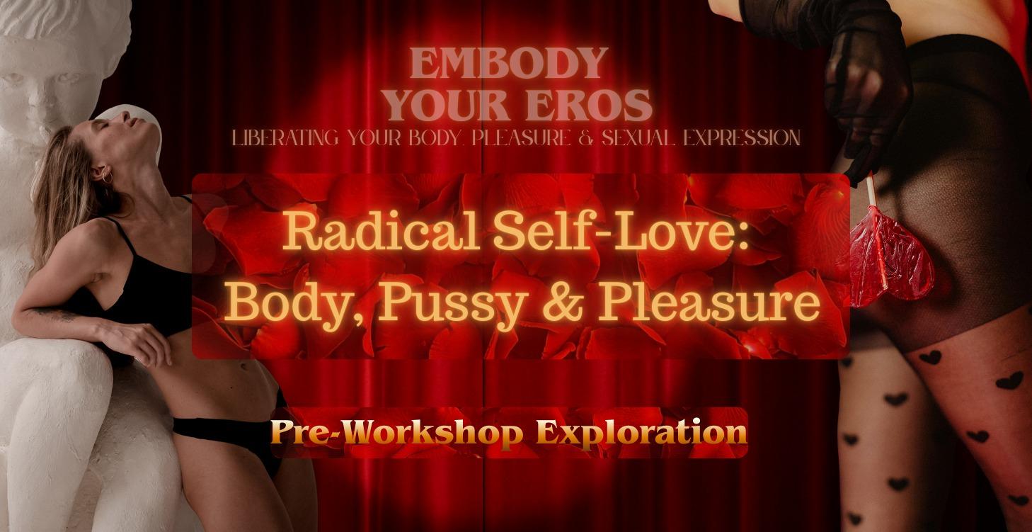 Embody your Eros: Pre workshop program