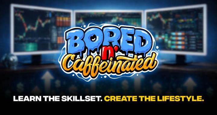 Bored n' Caffeinated