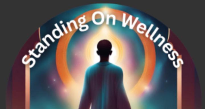 Standing On Wellness